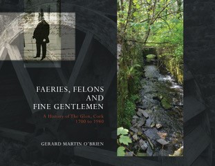 Faeries, Felons and Fine Gentlemen, A History of the Glen