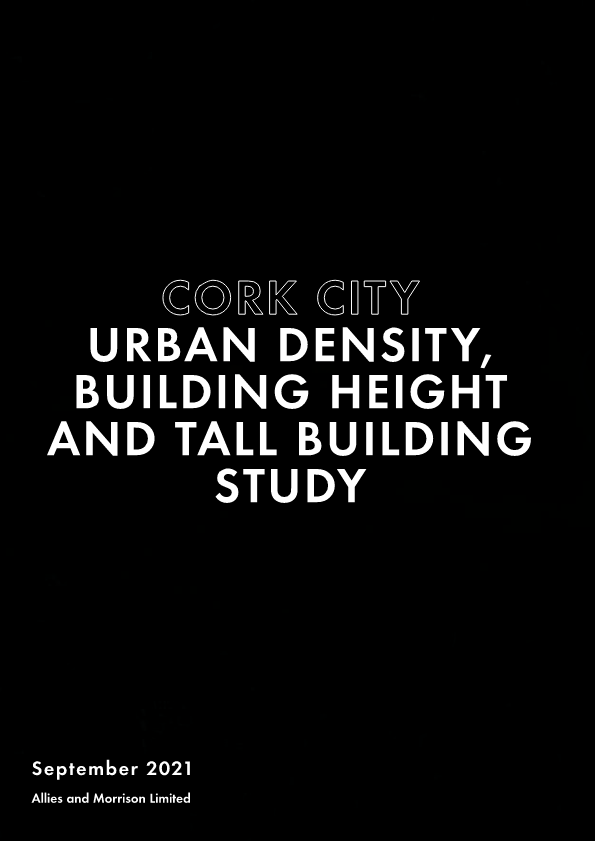 Cork City Urban Density, Building Height and Tall Building Study